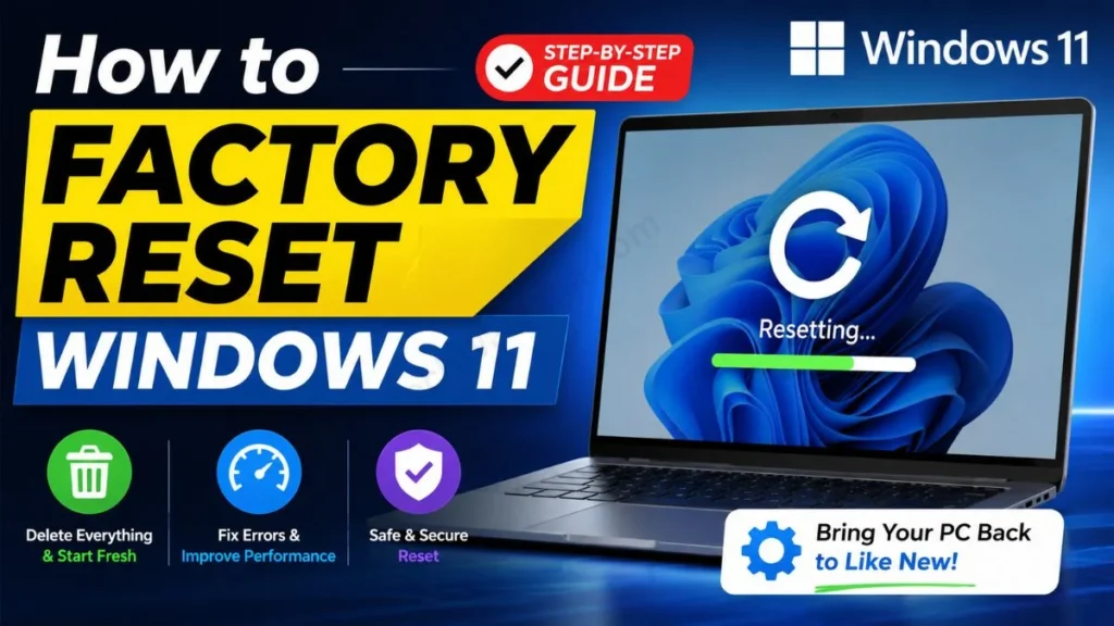 How to Factory Reset Windows 11