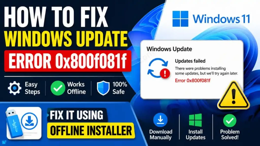 How to Fix Windows Update Error 0x800f081f Offline Installer