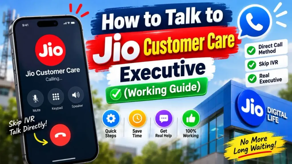 How to Talk to Jio Customer Care Executive (Working Guide)